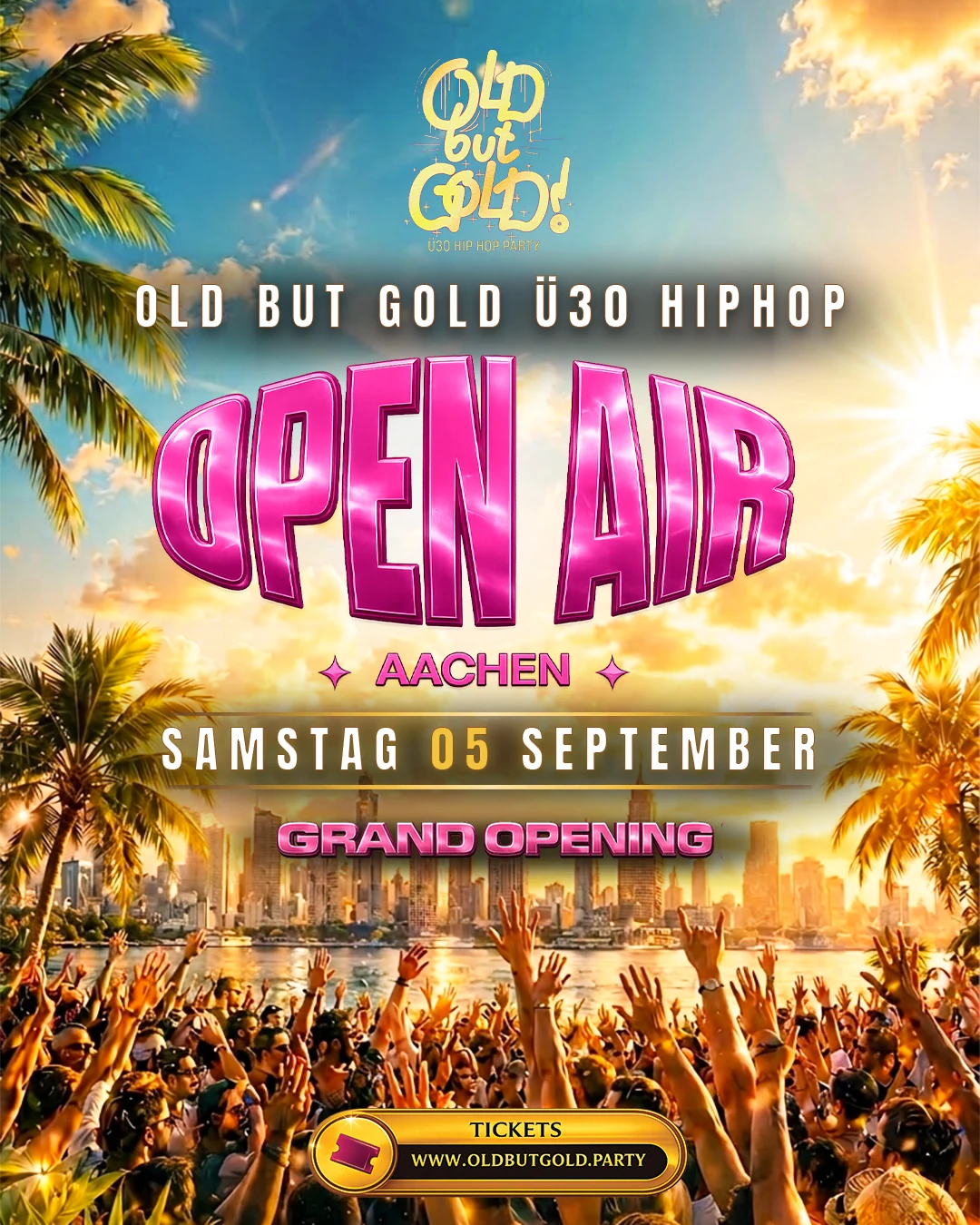 Old but Gold — Ü30 Hip Hop · Grand Opening